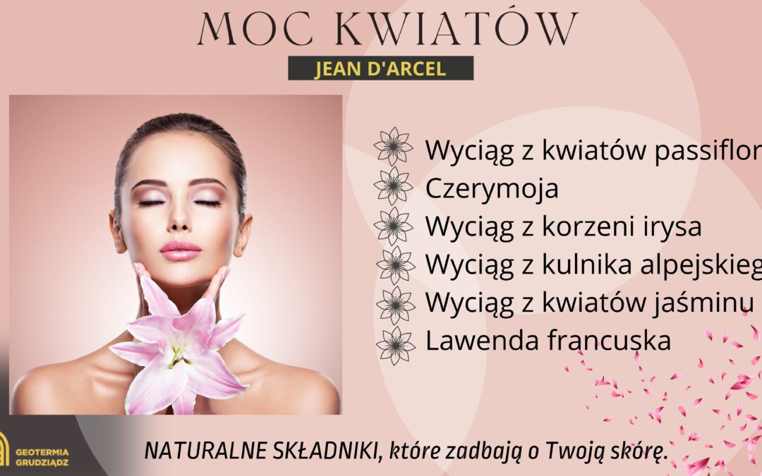 Poznaj MOC KWIATÓW -nowość w gabinecie kosmetycznym-