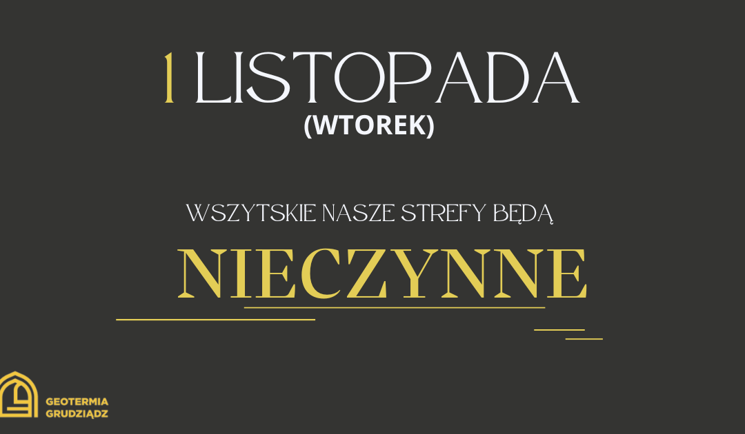 1.10.2022r. NIECZYNNE