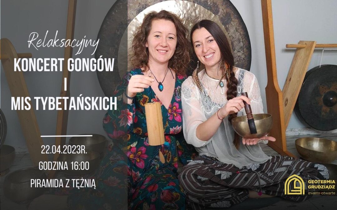 Koncert Gongów i Mis Tybetańskich w Piramidzie z tężnią